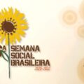 6ª Semana Social Brasileira promove Diálogo em torno da criação de uma Pastoral Nacional por moradia