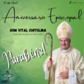 19 de Abril: Aniversário Episcopal de Dom Vital Chitolina