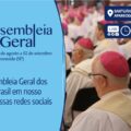 Etapa presencial da 59ª Assembleia Geral da CNBB inicia com Celebração Eucarística no Santuário Nacional, no domingo, 28, às 18h
