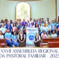 XXVII Assembleia Regional da Pastoral Familiar – 2023