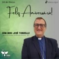 24 de Março: Aniversário Natalício de Dom Neri José Tondello – Bispo de Juína/MT