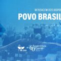 “Mensagem da CNBB ao Povo Brasileiro”, aprovada pelos Bispos do Brasil, é apresentada em Coletiva de Imprensa